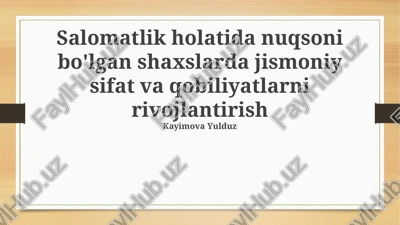 jismoniy sifatlarni rivojlantirish — PPTX