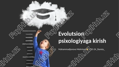 evolutsion psixologiyaga kirish — PPTX