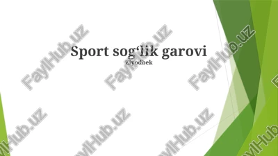 sport sogʻlik garovi — PPTX