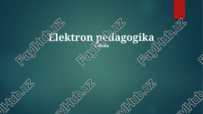 elektron pedagogika — PPTX