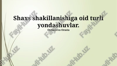 xarakter shakllanishining psixodinamik yondashuvi — PPTX