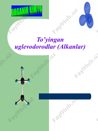to’yingan uglevodorodlar (alkanlar) — PPTX