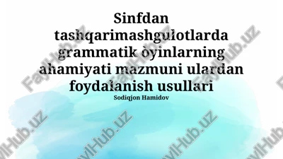 grammatik o'yinlarning ahamiyati — PPTX