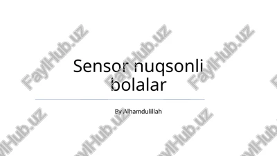 sensor nuqsonli bolalar — PPTX