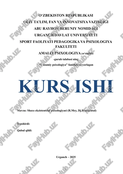 shaxs ekzistentsial psixologiyasi (r.mey, dj.byudjental) — DOCX