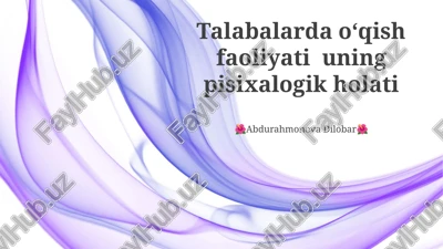 talabalarda oʻqish faoliyati uning pisixalogik holati — PPTX