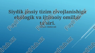 siydik va tanosil tizimlarning rivojlanishi — PPTX