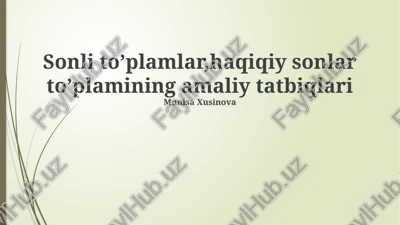 haqiqiy sonlar to'plamining dasturlashda qo'llanilishi — PPTX