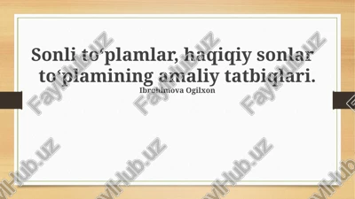 cheklangan to'plamlar va haqiqiy sonlar to'plamining o'zaro aloqasi — PPTX