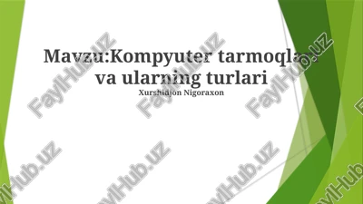 kompyuter tarmoqlari va ularning turlari — PPTX