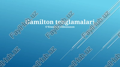 gamilton tenglamalari — PPTX