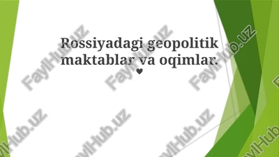 rossiyadagi geopolitik maktablar va oqimlar — PPTX