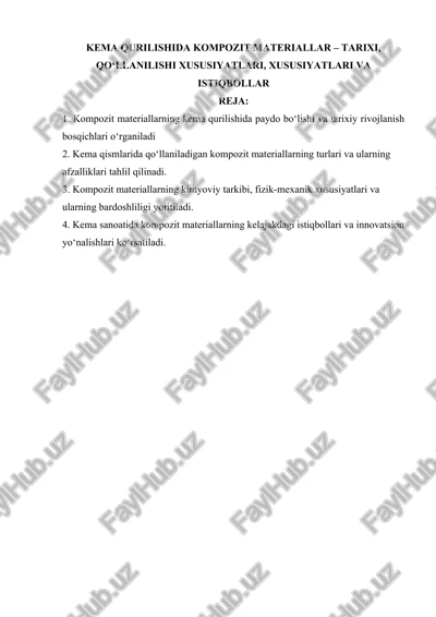 kema qurilishida kompozit materiallar – tarixi, qo‘llanilishi xususiyatlari, xususiyatlari va istiqbollar — DOCX