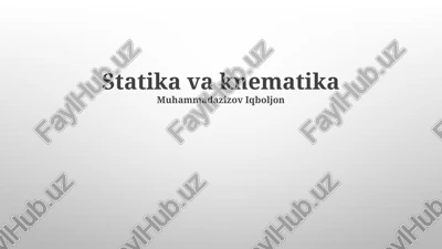 statika va kinematika — PPTX