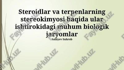 steroidlar va terpenlarning stereokimyosi — PPTX