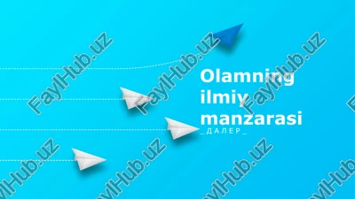 olamning ilmiy manzarasi — PPTX