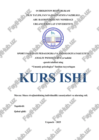 shaxs rivojlanishining individuallik xususiyatlari va ularning roli — DOCX