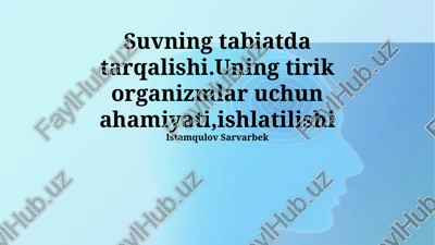 suvning tabiatda tarqalishi — PPTX