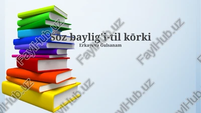 sōz baylig'i-til kōrki — PPTX