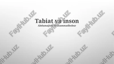 tabiat va inson — PPTX