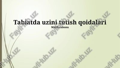 tabiatda uzini tutish qoidalari — PPTX