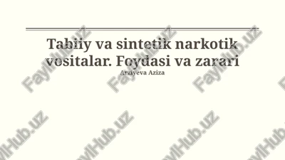 tabiiy va sintetik narkotik vositalar — PPTX