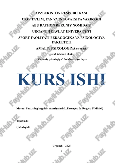 shaxsning kognitiv nazariyalari (l.fistenger, dj.rogger, u.mishel) — DOCX