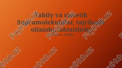 tabiiy va sintetik supramolekulalar — PPTX