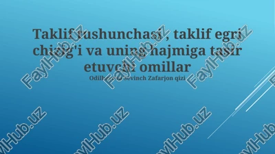 taklif tushunchasi, taklif egri chizig'i va uning hajmiga tasir etuvchi omillar — PPTX