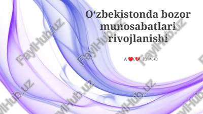 bozor munosabatlari rivojlanishi — PPTX
