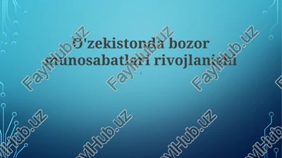 bozor munosabatlari rivojlanishi — PPTX