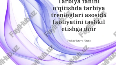 tarbiya ta'limi mashg'ulotlarini o'tkazish metodlari — PPTX