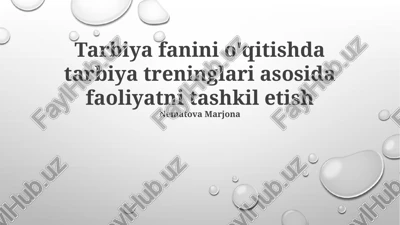 tarbiya faoliyatini tashkil etish — PPTX