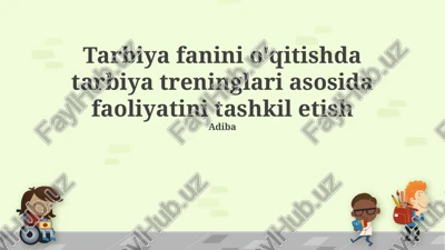 tarbiya treninglari — PPTX
