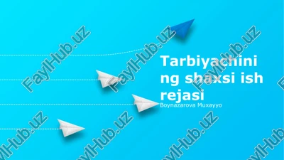 tarbiyachining shaxsi ish rejasi — PPTX