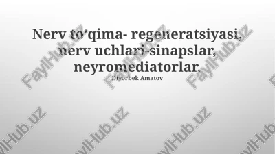 nerv to'qimasi regeneratsiyasi — PPTX