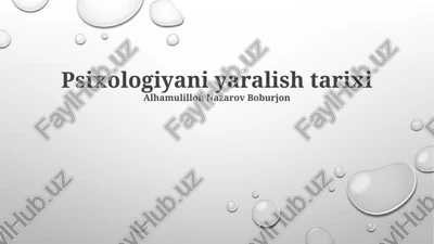 psixologiyani yaralish tarixi — PPTX