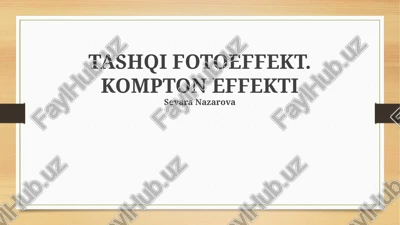 tashqi fotoelektrik effekt — PPTX