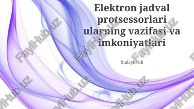 elektron jadval protsessorlari — PPTX
