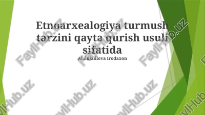 etnoarxeologiya — PPTX