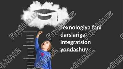 texnoiogiya fani darslariga integratsion yondashuv — PPTX