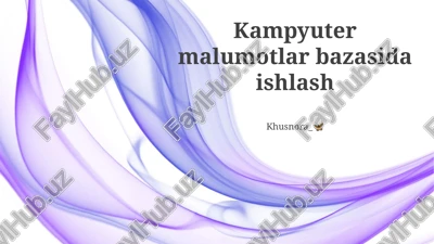 ma'lumotlar bazasi boshqaruv tizimlari — PPTX