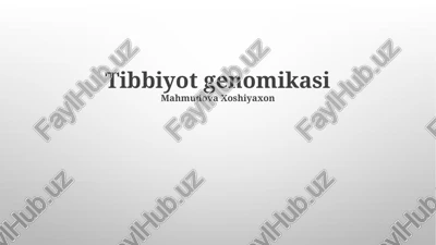 tibbiyot genomikasi — PPTX