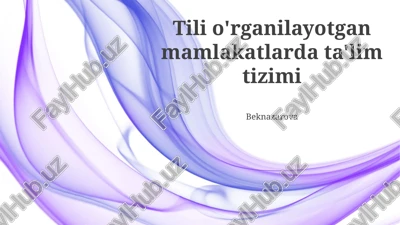 tili o'rganilayotgan mamlakatlarda ta'lim tizimi — PPTX