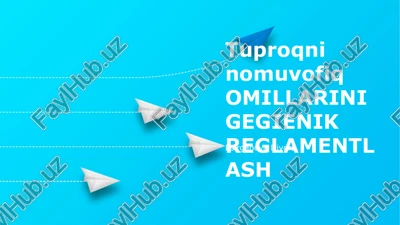 tuproqni nomuvofiq omillarini gegienik reglamentlash — PPTX