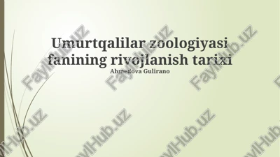 umurtqalilar zoologiyasi fanining rivojlanish tarixi — PPTX