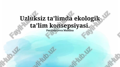 ekologik ta’lim konsepsiyasi — PPTX