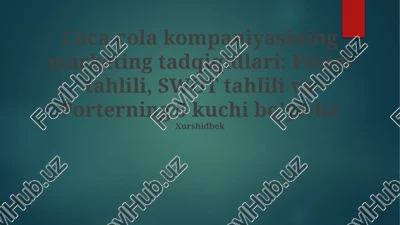 coca-cola kompaniyasining marketing tadqiqidlari — PPTX