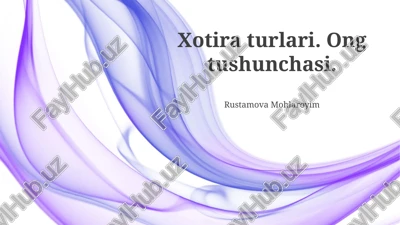 xotira va ong — PPTX
