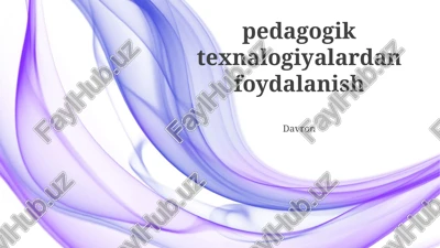 pedagogik texnologiyalar ta'sirini baholash — PPTX